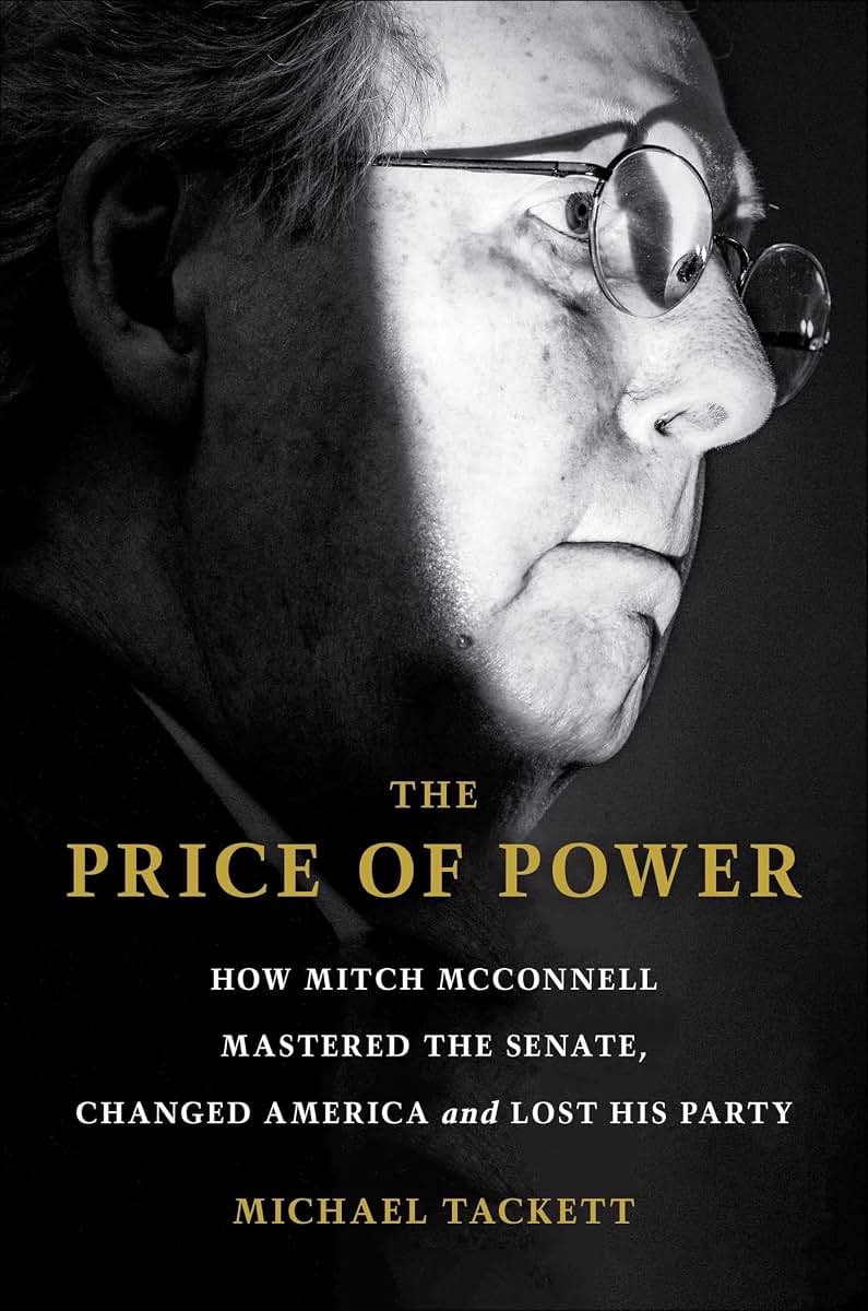 The Price of Power: How Mitch McConnell Mastered the Senate,