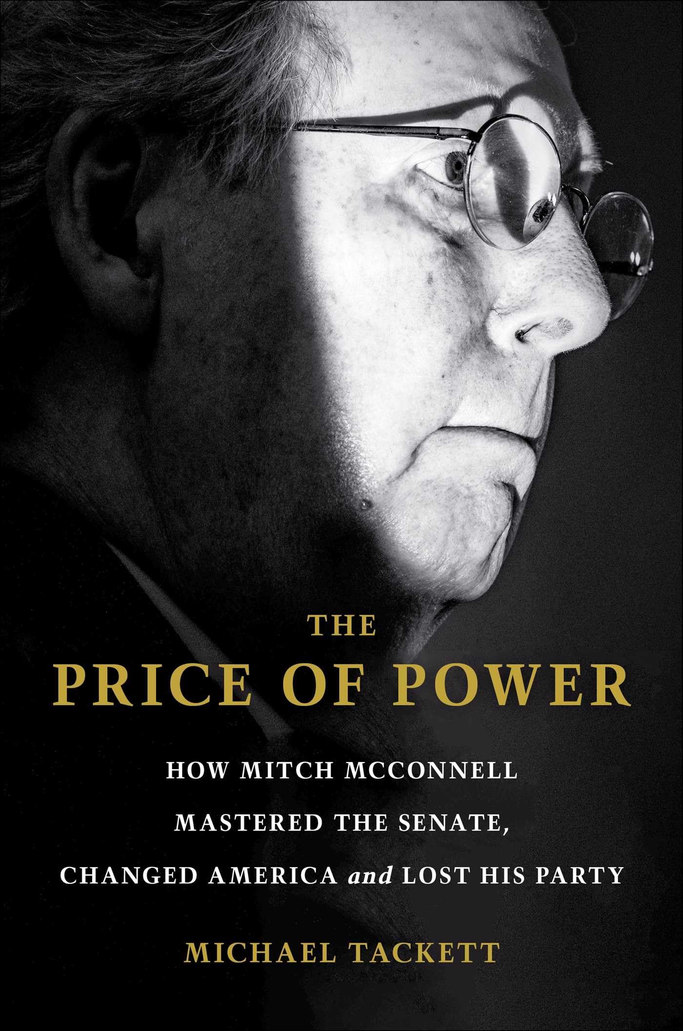 The Price of Power: How Mitch McConnell Mastered the Senate,