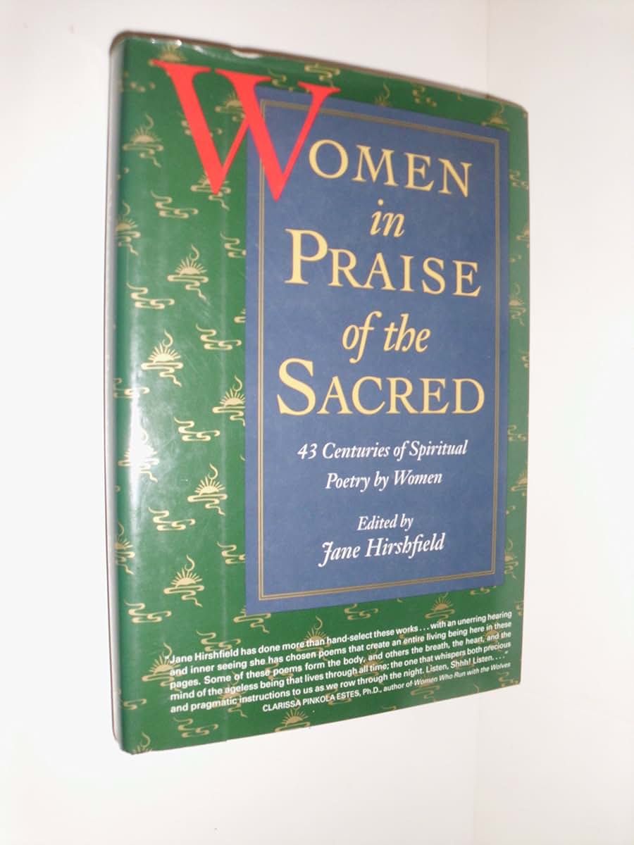 Women in Praise of the Sacred: 43 Centuries of Spiritual Poe
