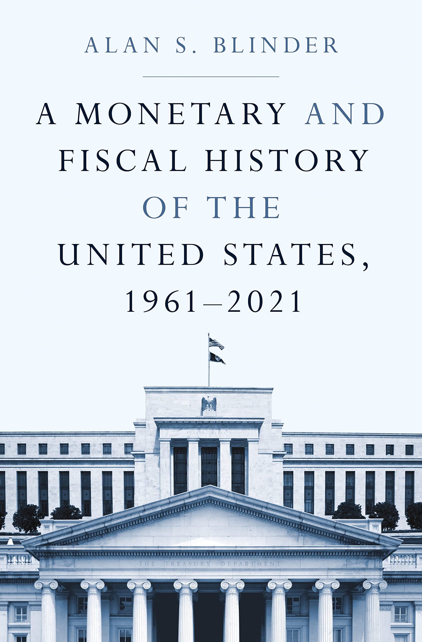 A Monetary and Fiscal History of the United States, 1961-202