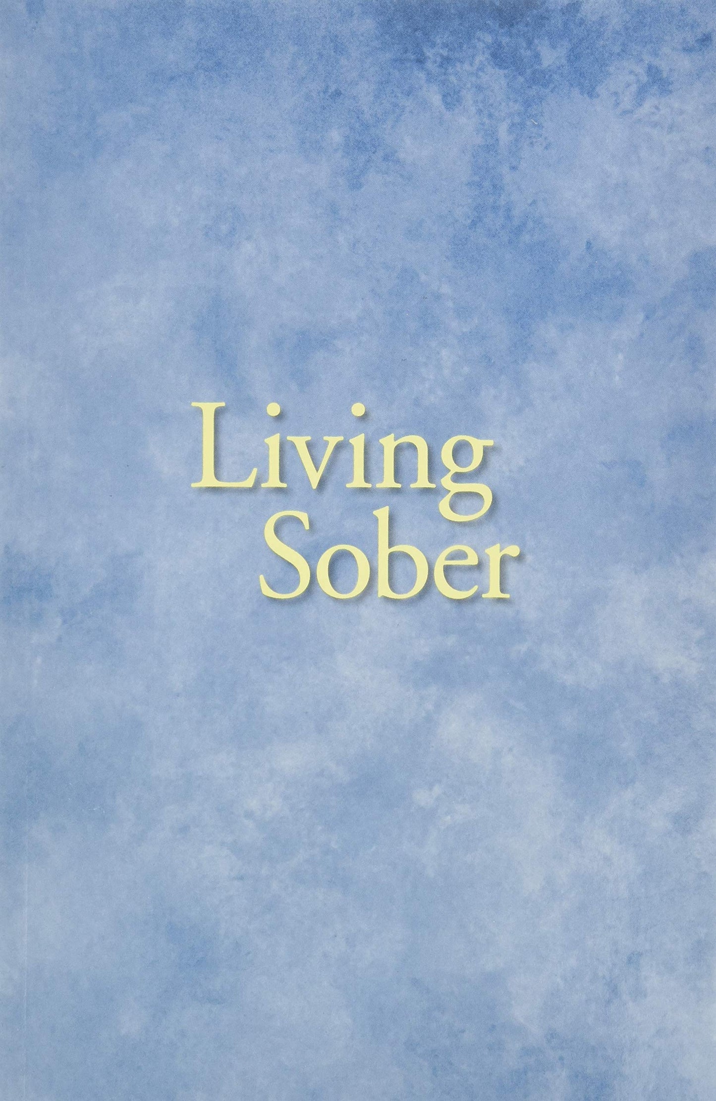 Living Sober by Anonymous