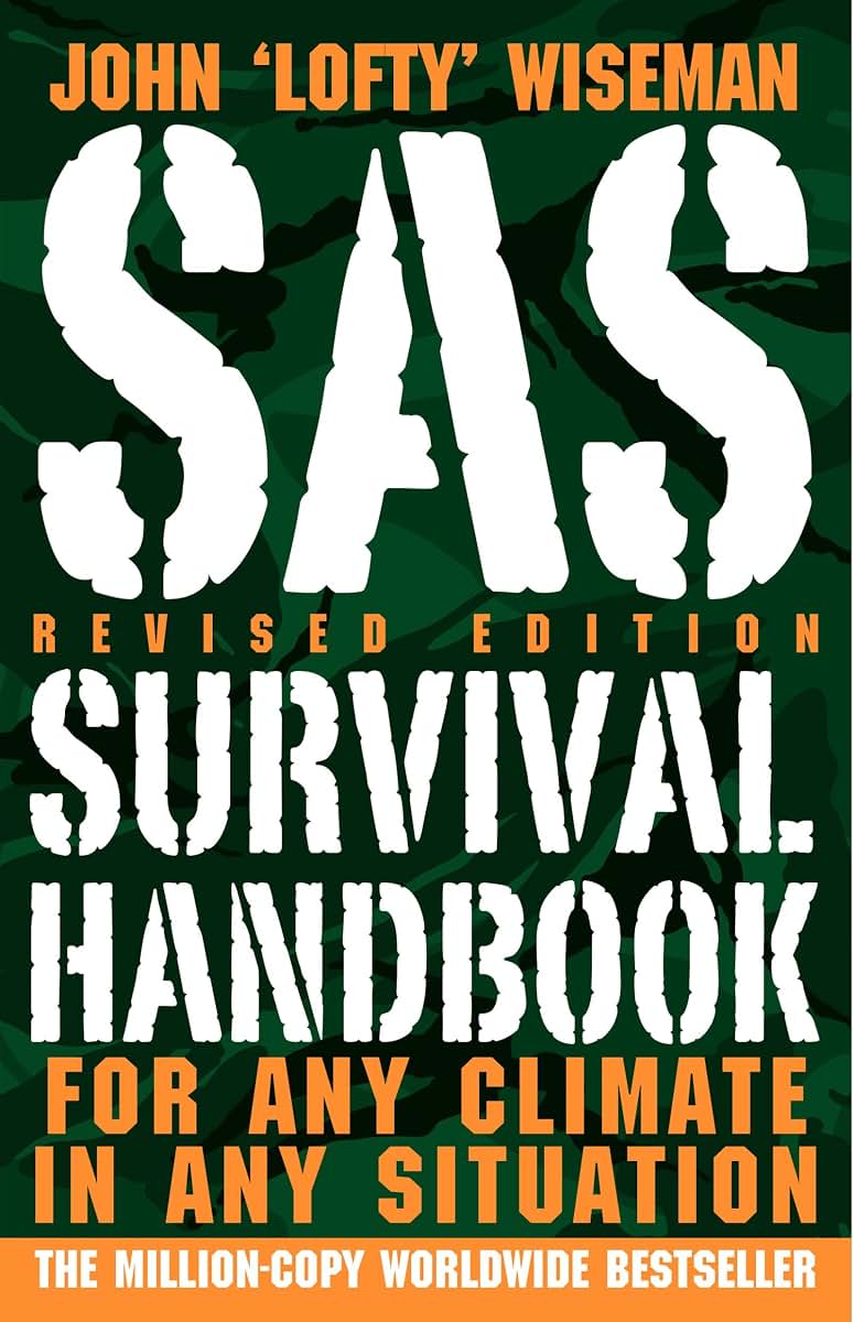 SAS Survival Handbook, Revised Edition: For Any Climate, in
