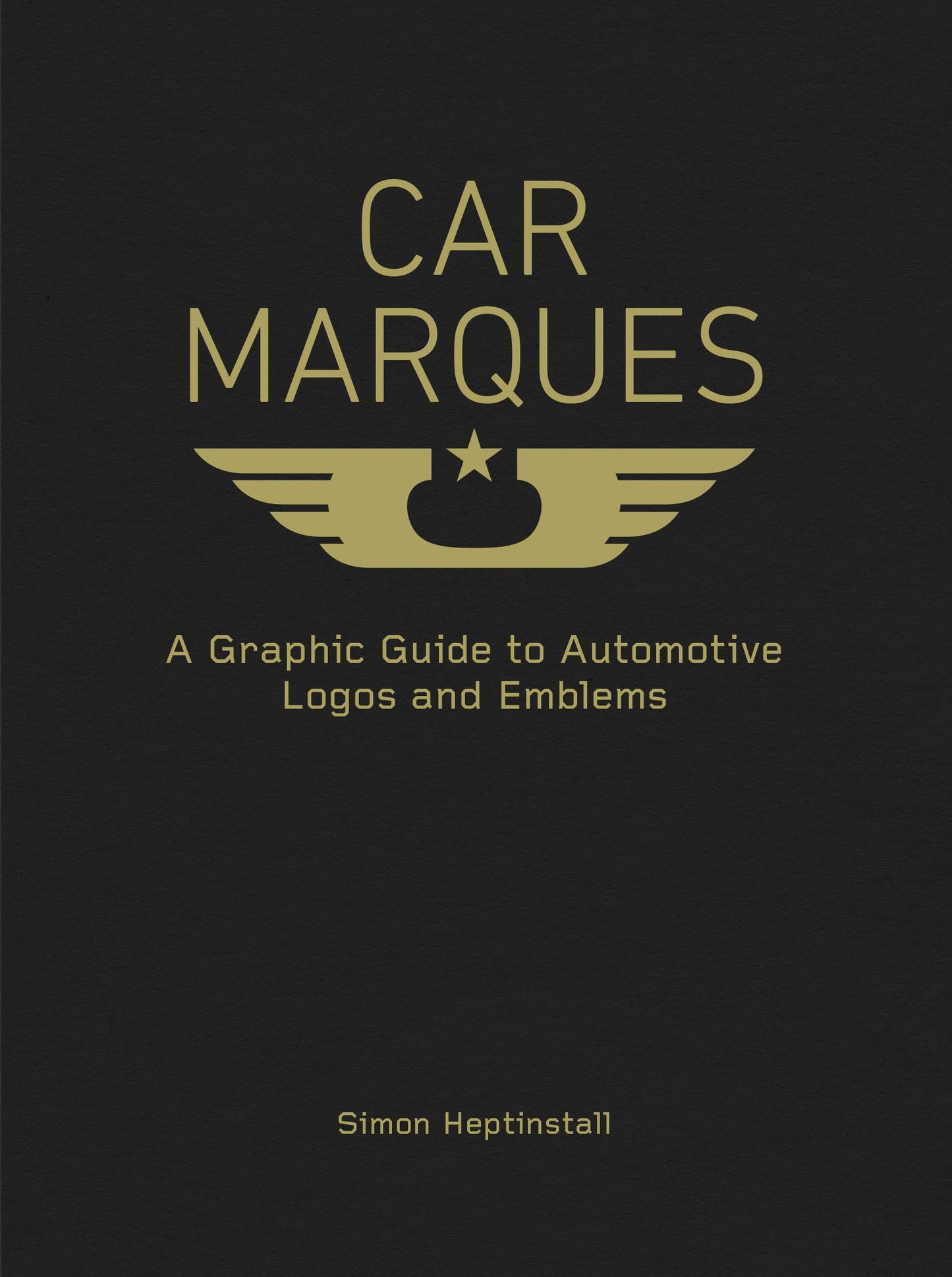 Car Marques: A Graphic Guide to Automotive Logos and Emblems