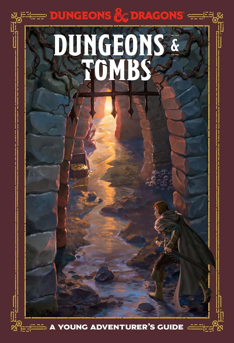 Dungeons & Tombs (Dungeons & Dragons): A Young Adventurer's Guide