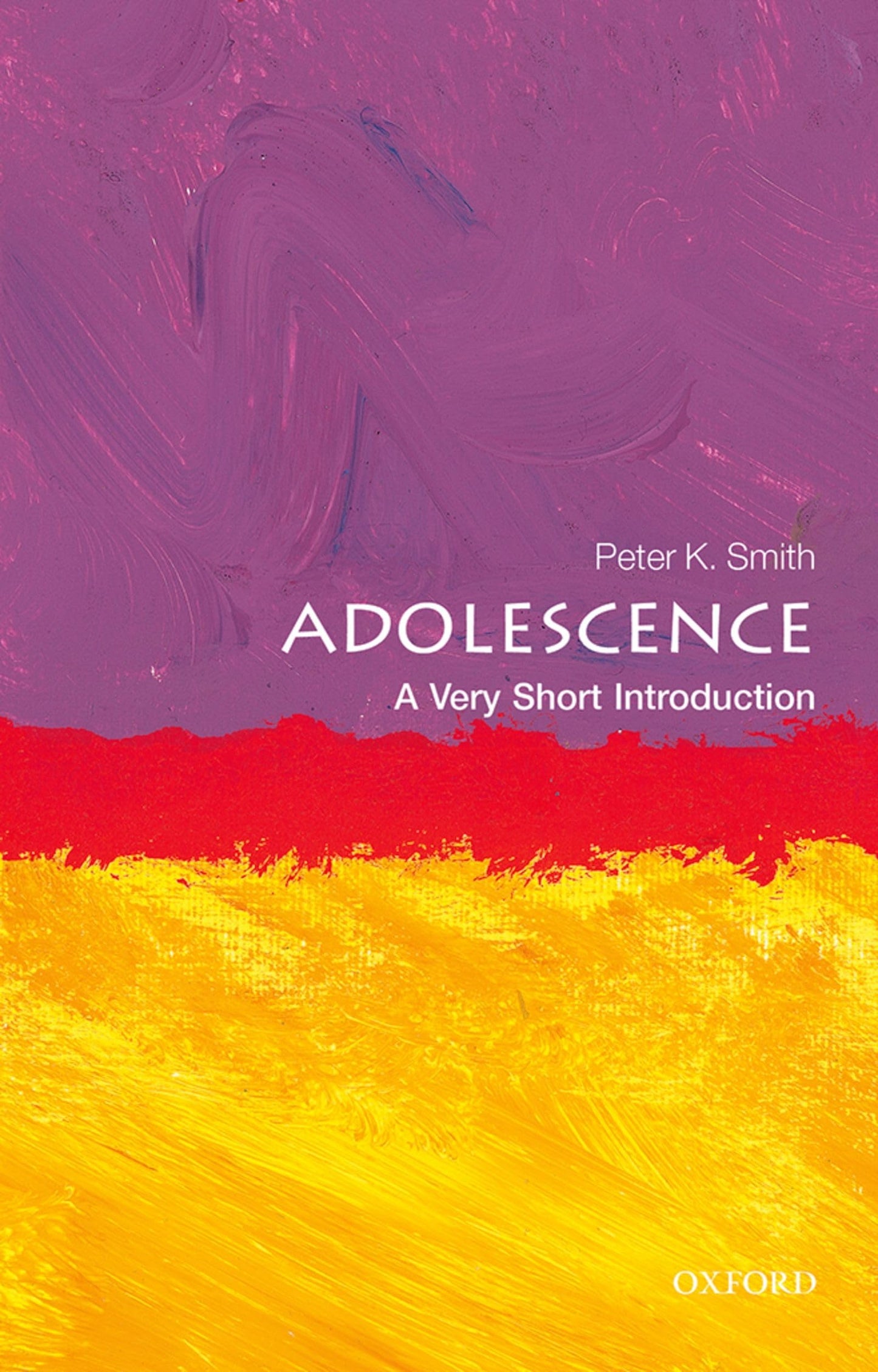 Adolescence: A Very Short Introduction (Very Short Introductions)
