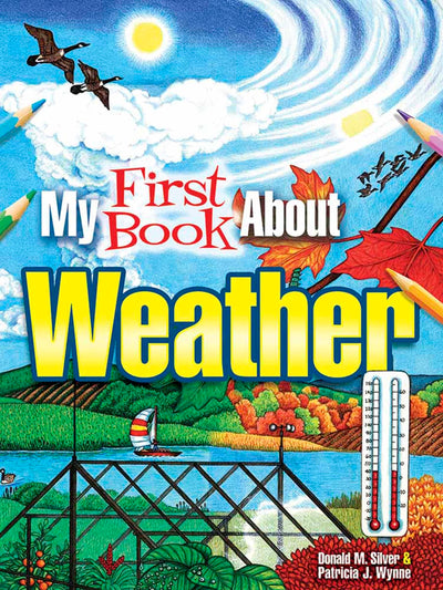 My First Book About Weather (Dover Science For Kids Coloring Books)