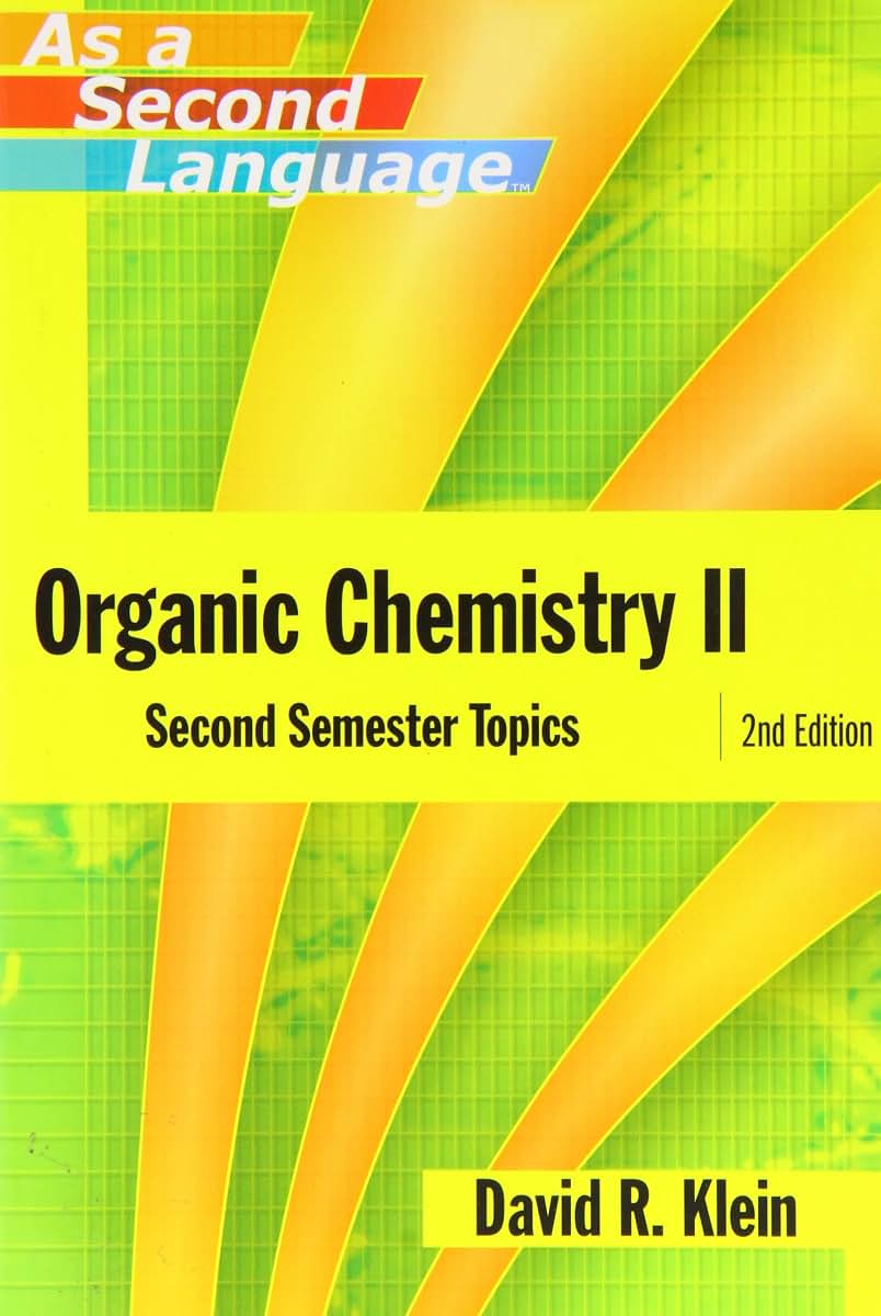 Organic Chemistry II as a Second Language: Second Semester T