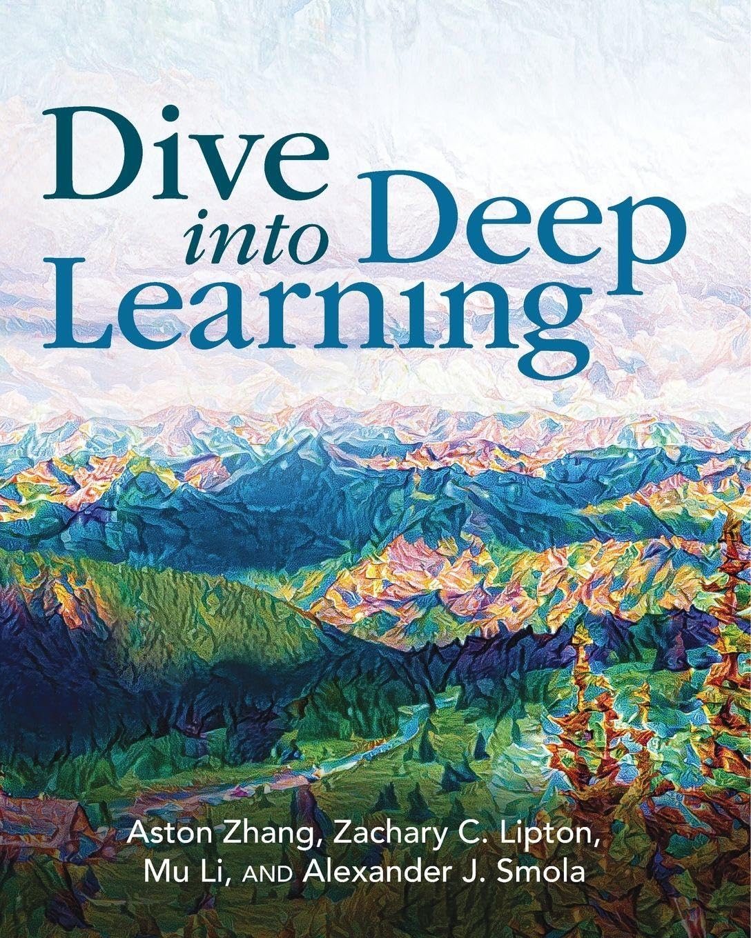 Dive into Deep Learning
