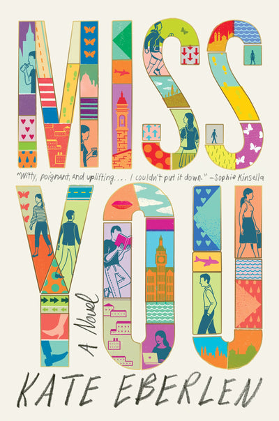 Miss You: A Witty Romantic Comedy from Florence to London - Fate, Missed Connections, and Two Lives Meant to Be