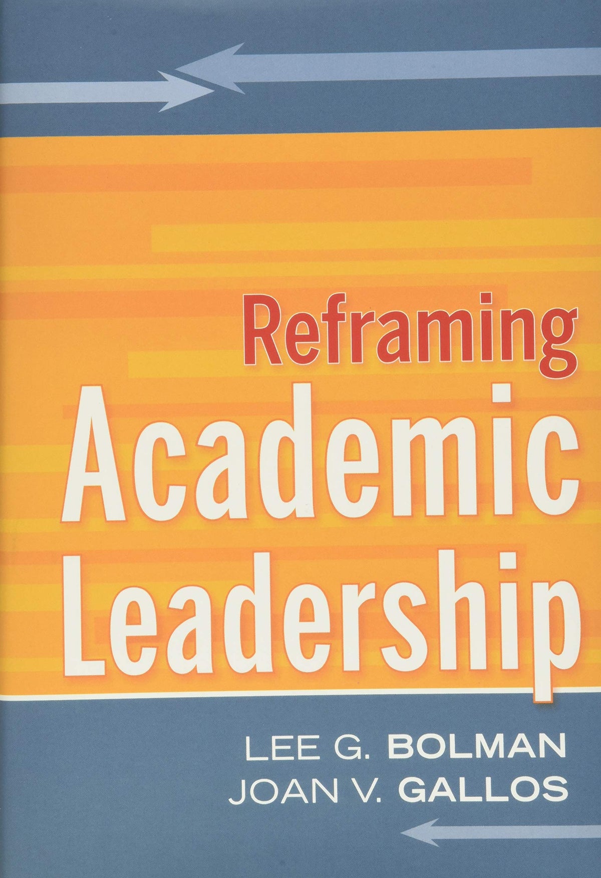 Reframing Academic Leadership