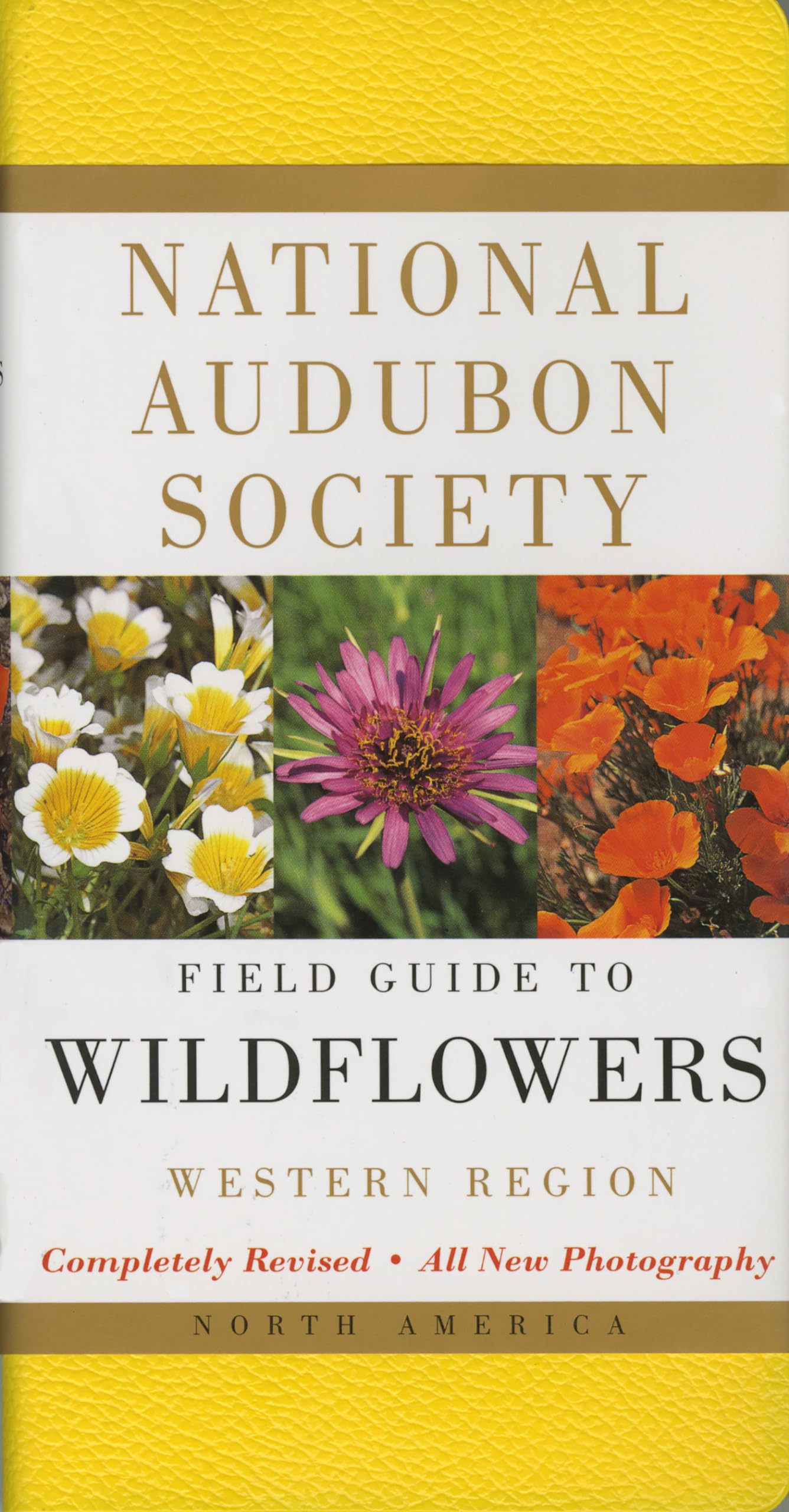 National Audubon Society Field Guide to North American Wildflowers: Western Region