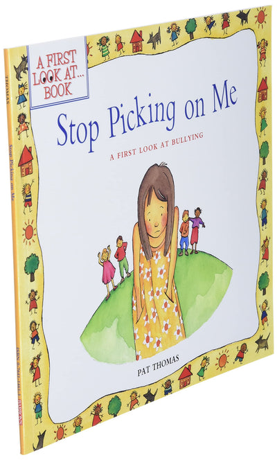 Stop Picking On Me (A First Look At Bullying)
