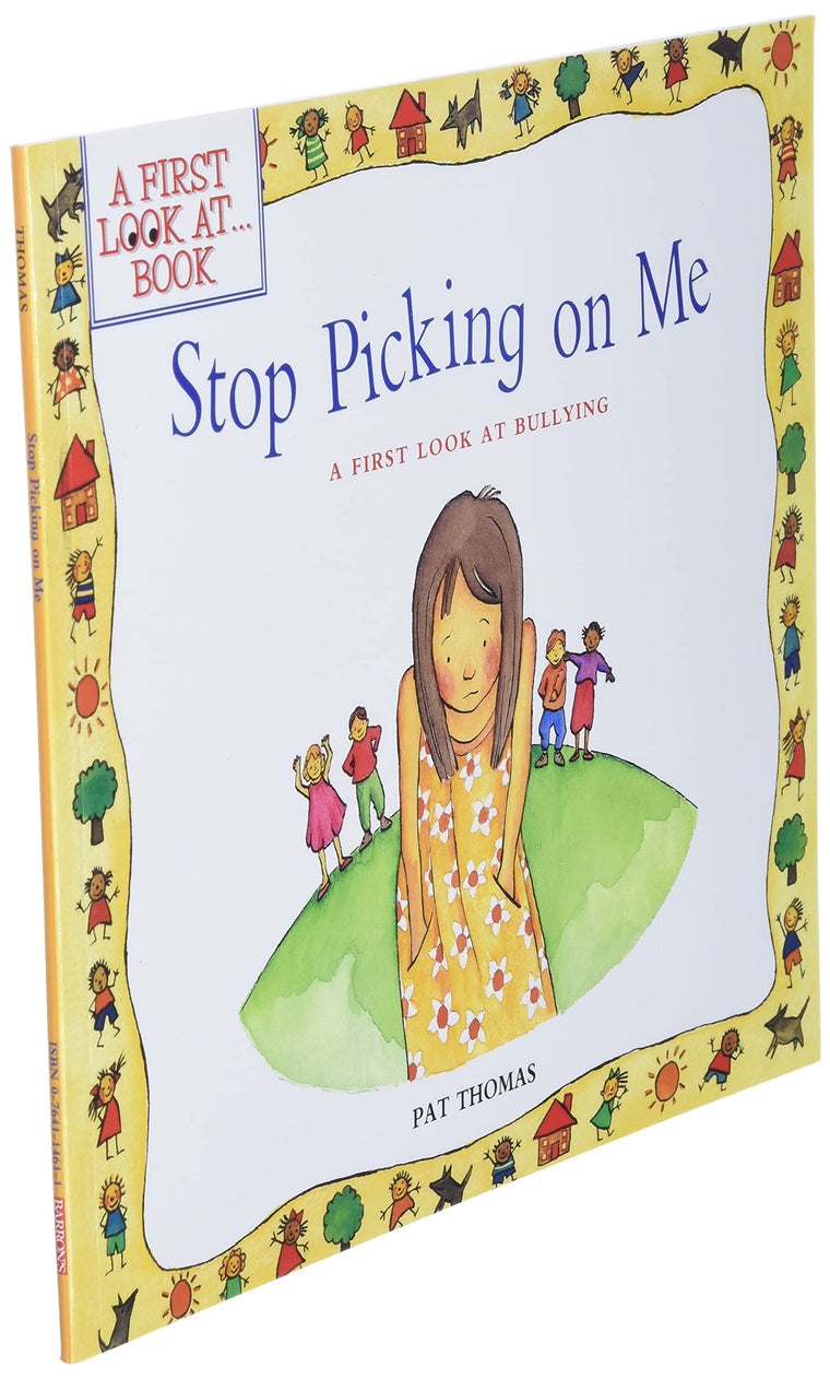 Stop Picking On Me (A First Look At Bullying) — back cover