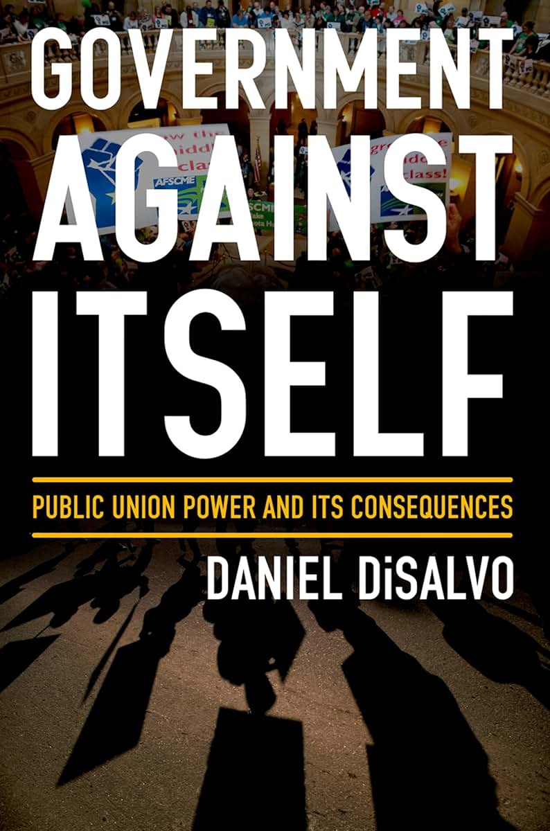 Government against Itself: Public Union Power and Its Consequences