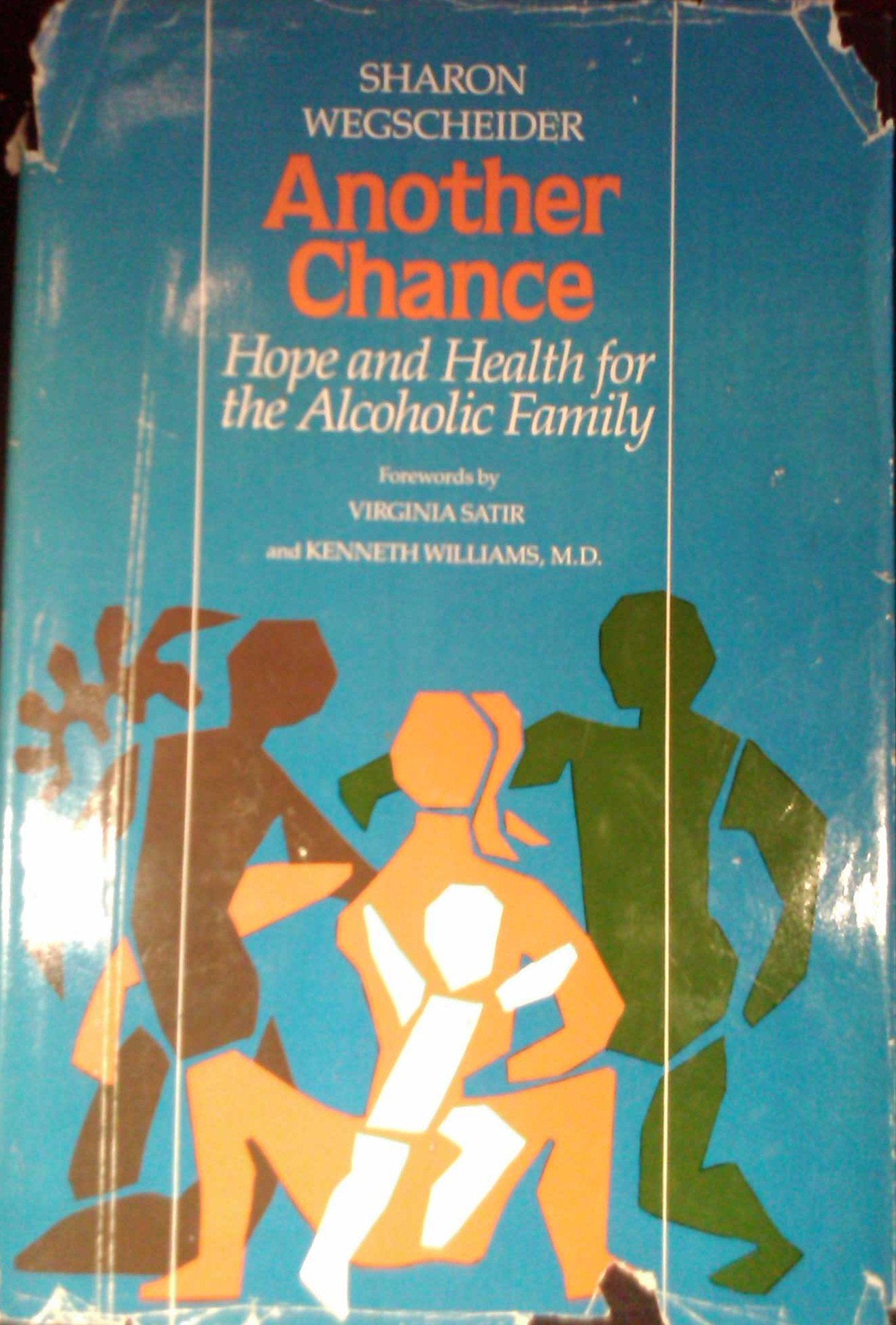 ANOTHER CHANCE Hope & Health for the Alcoholic Family