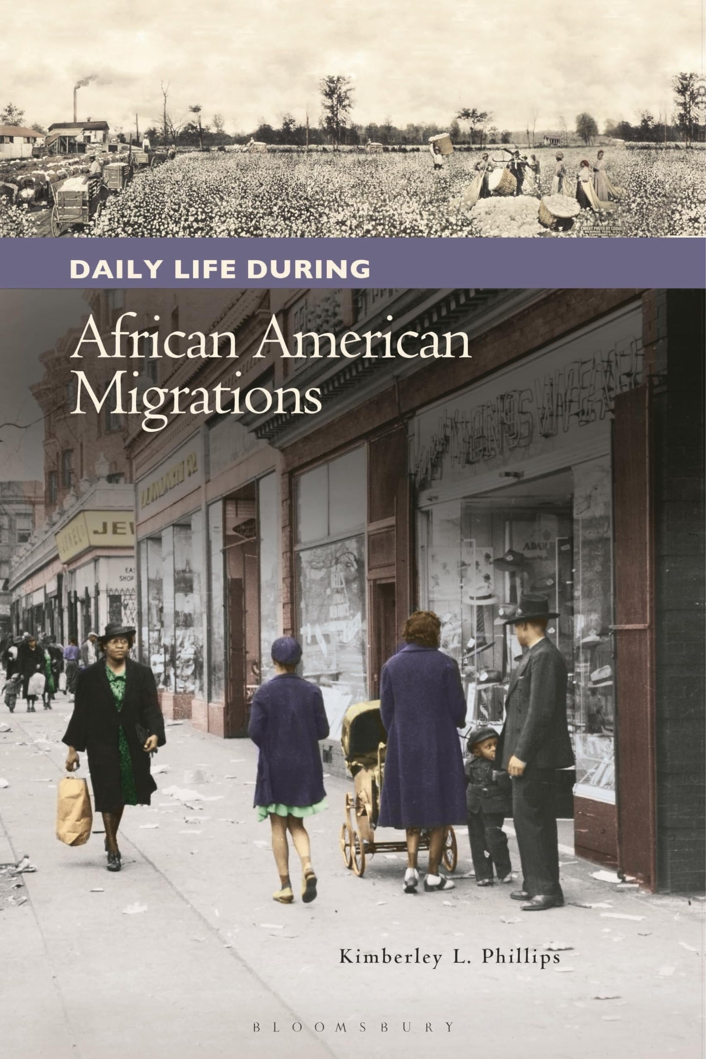 Daily Life during African American Migrations (The Greenwood Press Daily Life Through History Series: Daily Life in the United States)