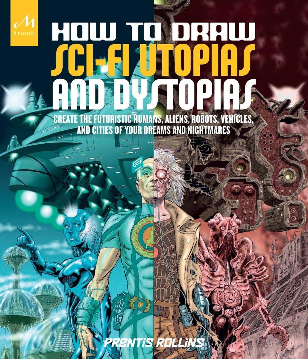 How to Draw Sci-Fi Utopias and Dystopias by Miakarts Books
