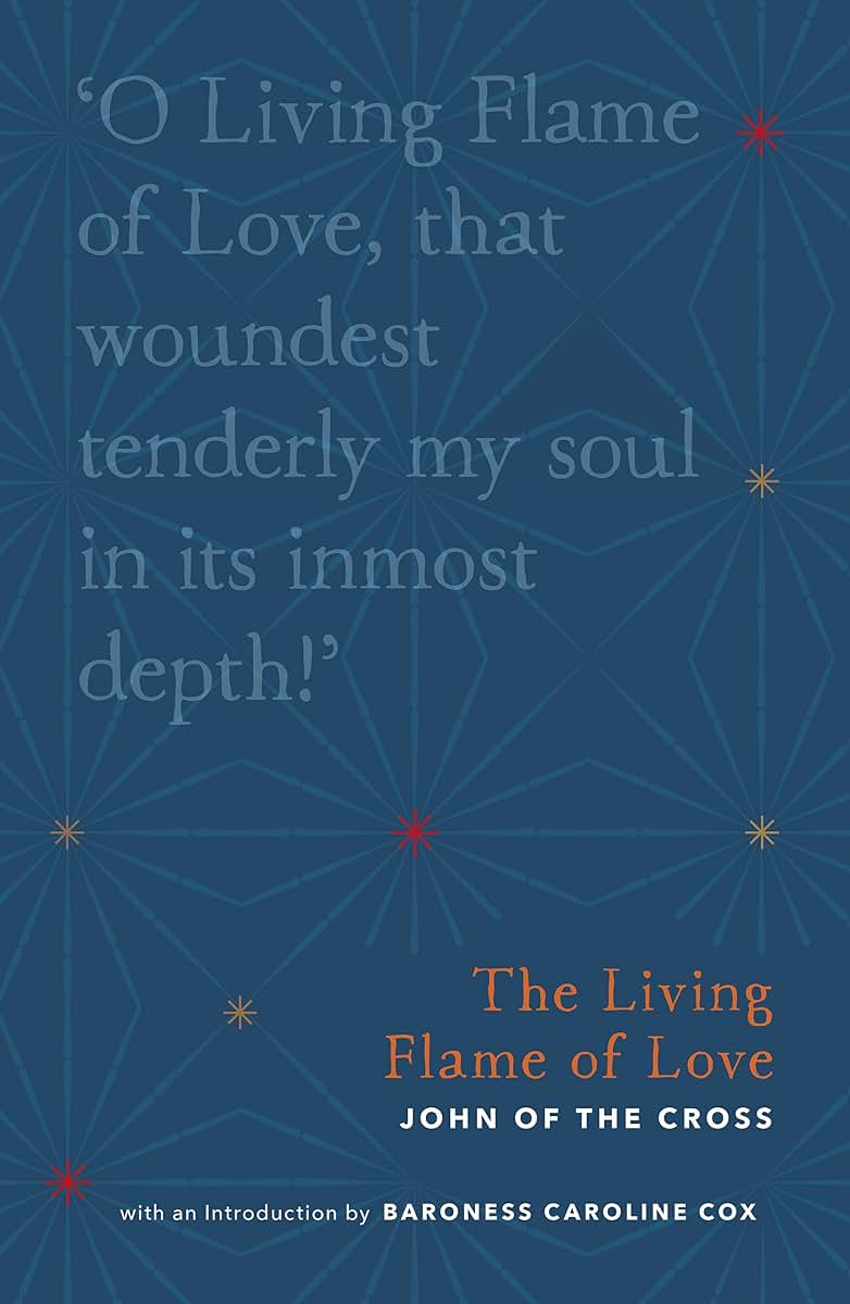 The Living Flame of Love (Christian Classics Library)