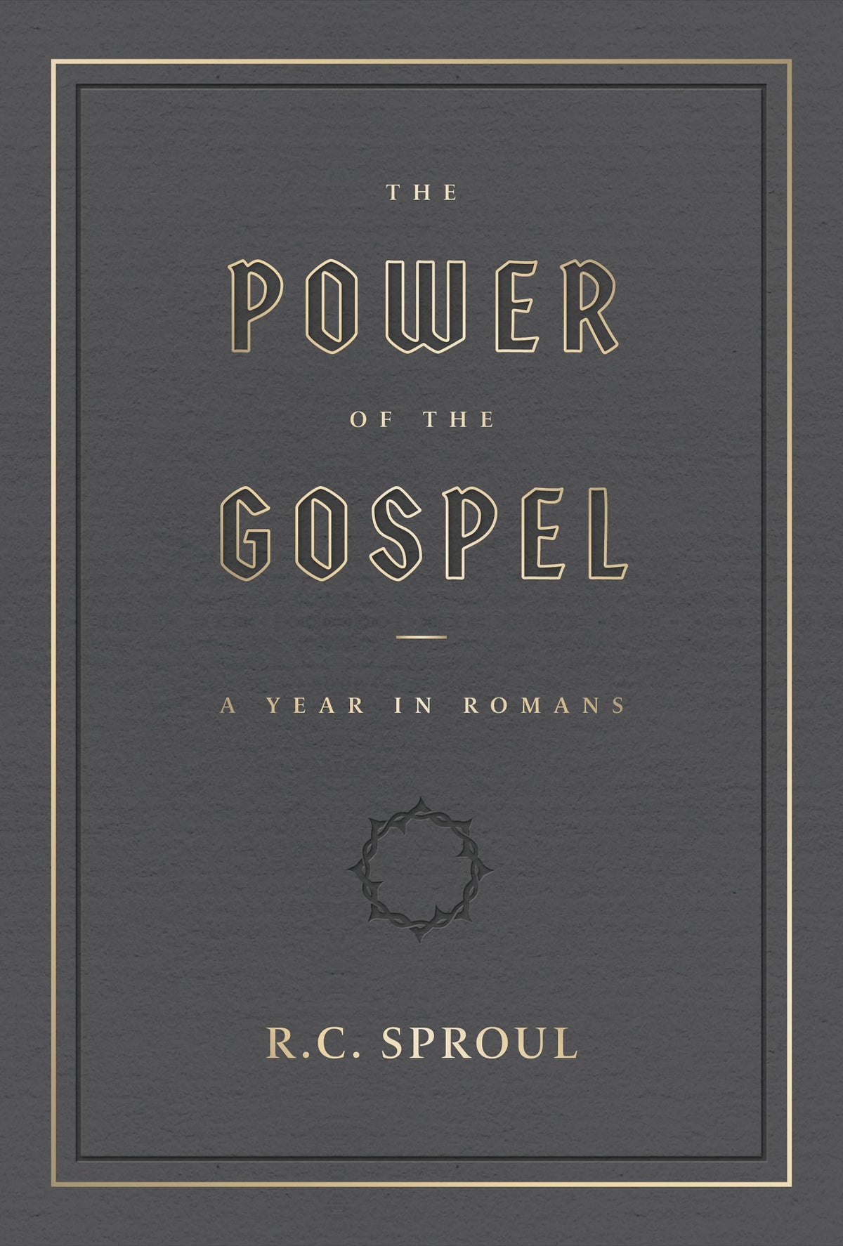 The Power of the Gospel:: A Year in Romans