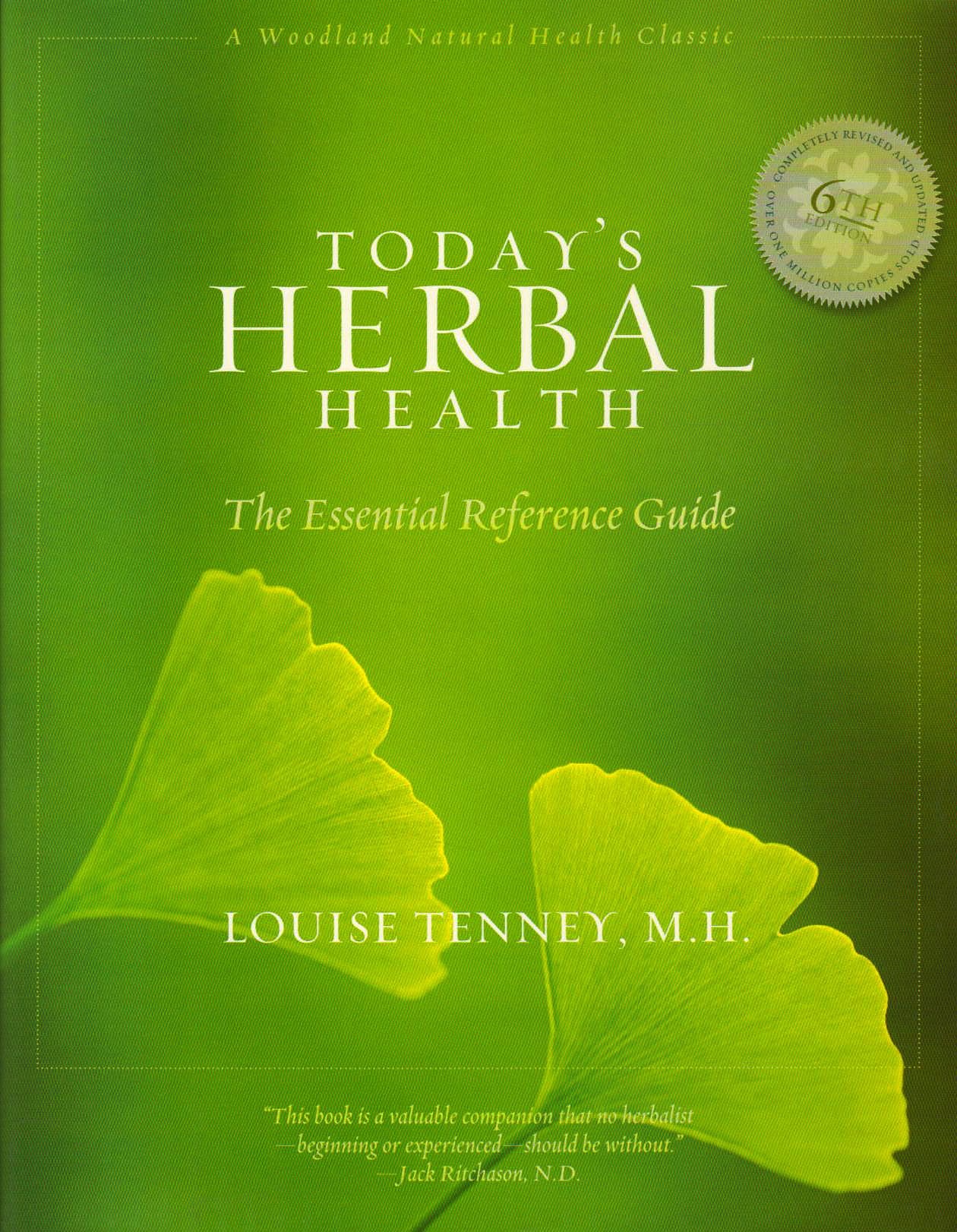 Today's Herbal Health: The Essential Refrence Guide by Tenne