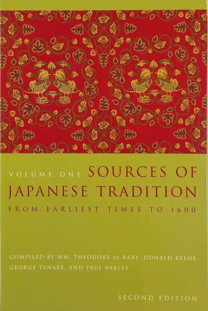 Sources of Japanese Tradition, Volume One: From Earliest Times to 1600