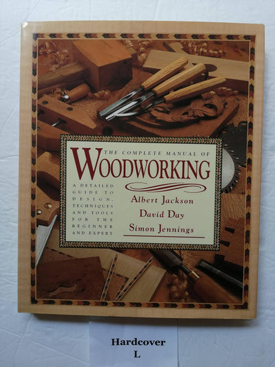 The Complete Manual of Woodworking