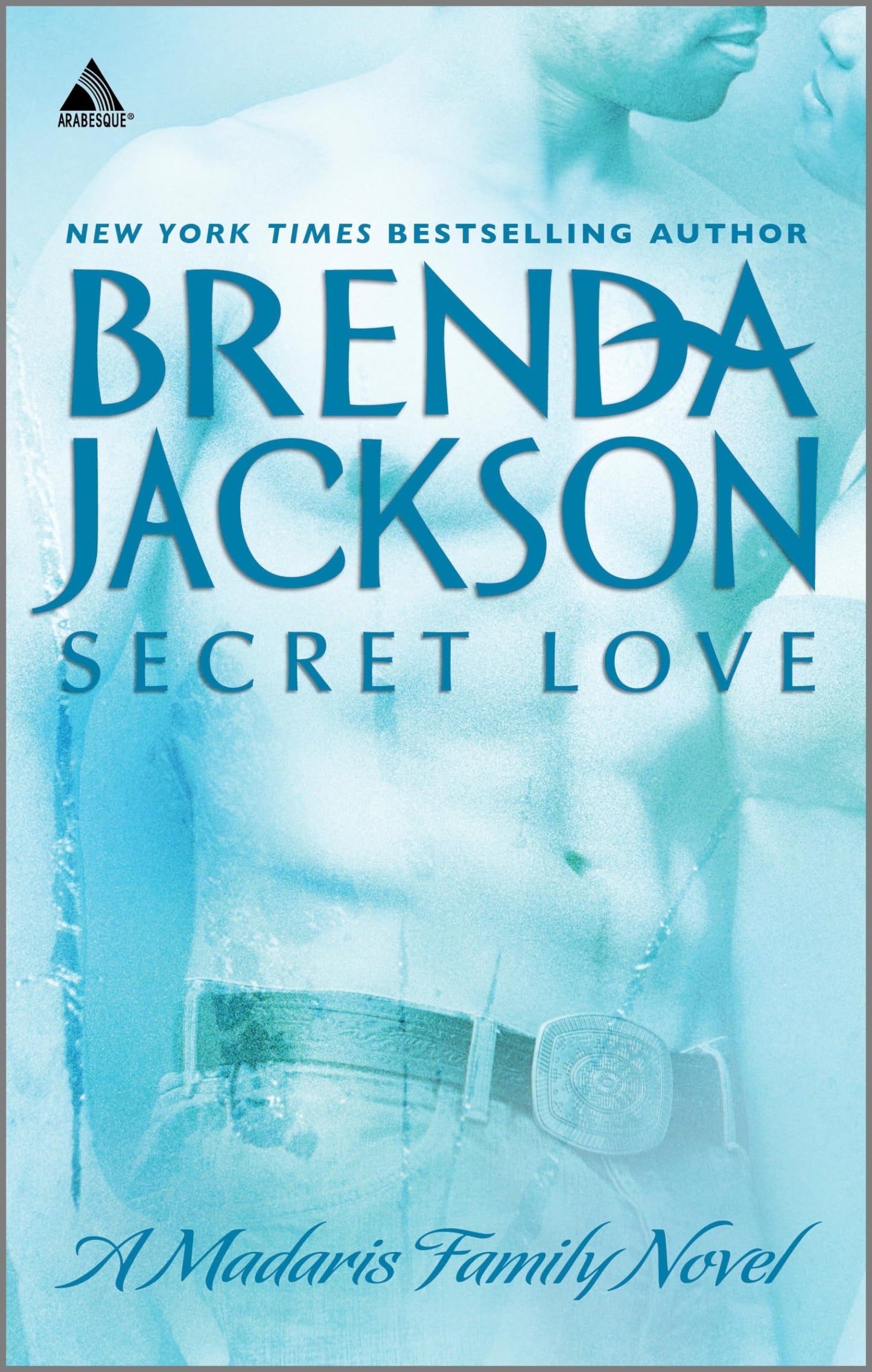 Secret Love (Madaris Family Saga)