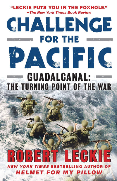 Challenge for the Pacific: Guadalcanal: The Turning Point of