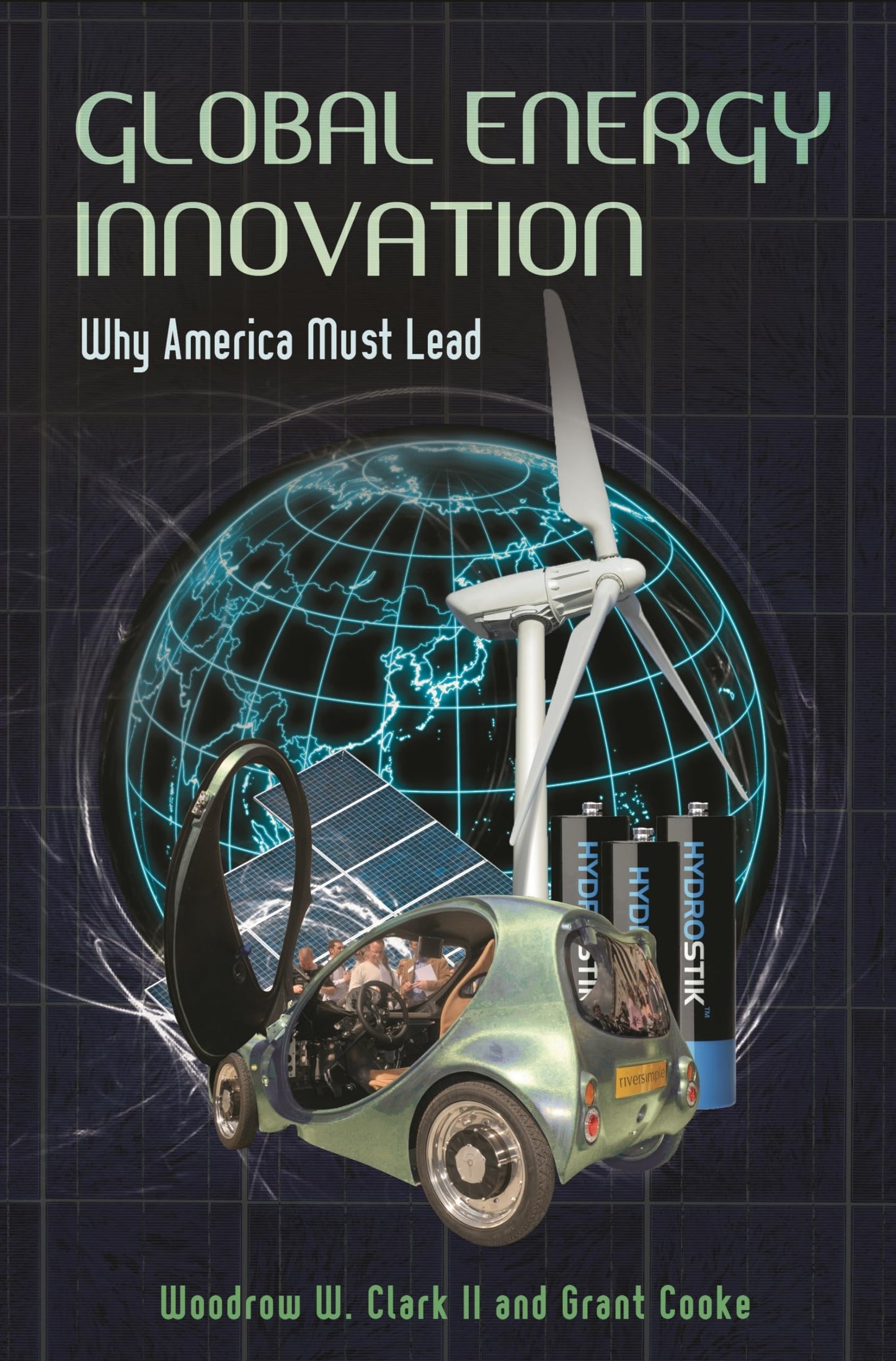 Global Energy Innovation: Why America Must Lead