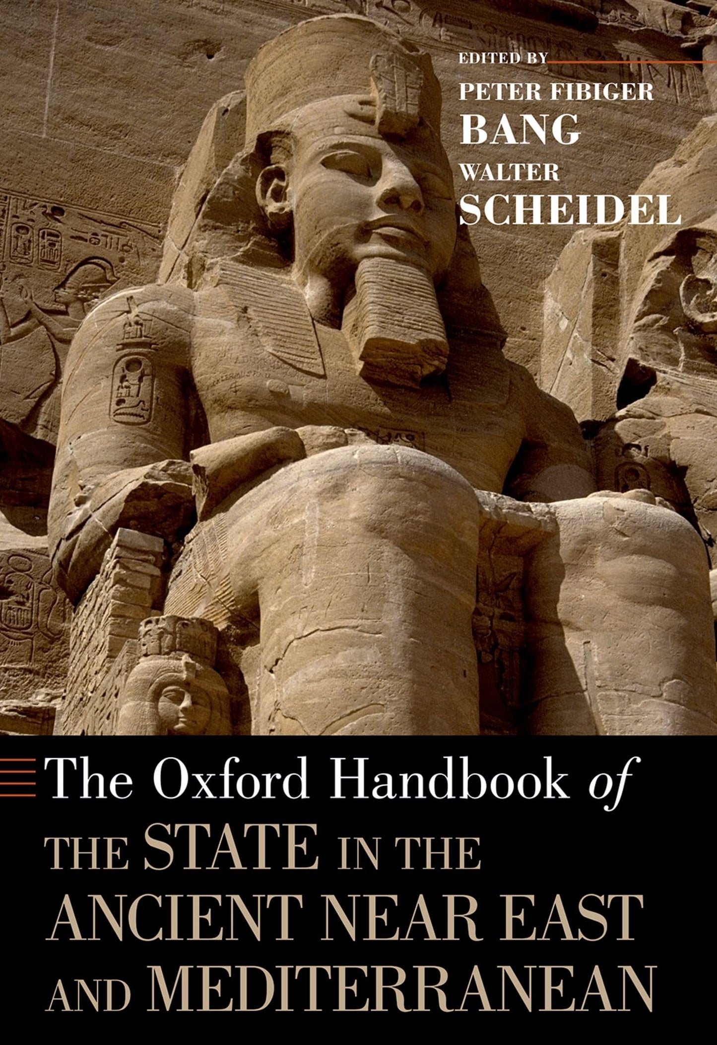 The Oxford Handbook of the State in the Ancient Near East and Mediterranean (Oxford Handbooks)