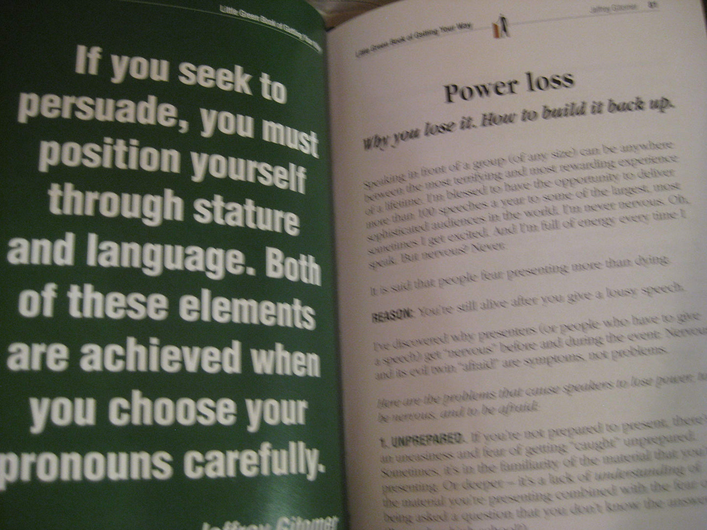 Jeffrey Gitomer's Little Green Book of Getting Your Way: How to Speak, Write, Present, Persuade, Influence, and Sell Your Point of View to Others