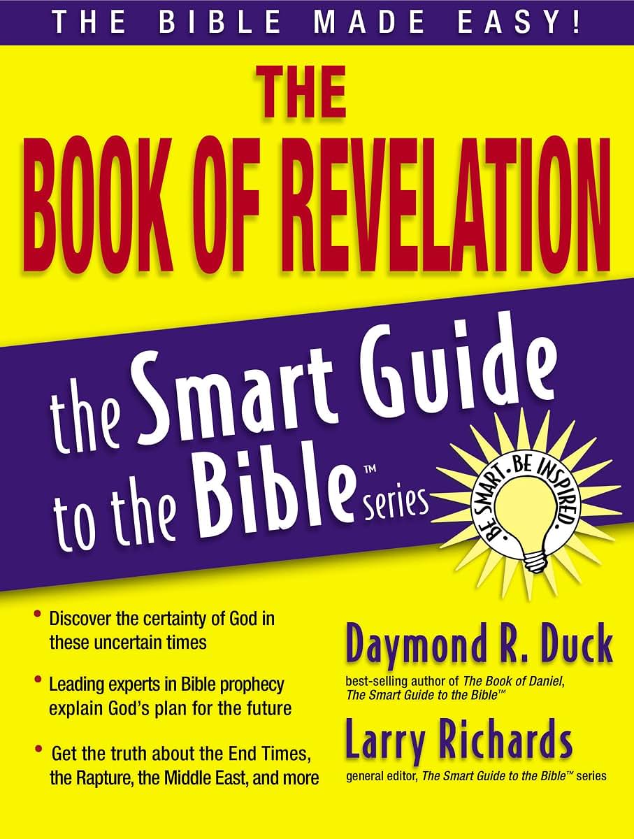 The Book of Revelation: The Bible Made Easy (The Smart Guide to the Bible Series)