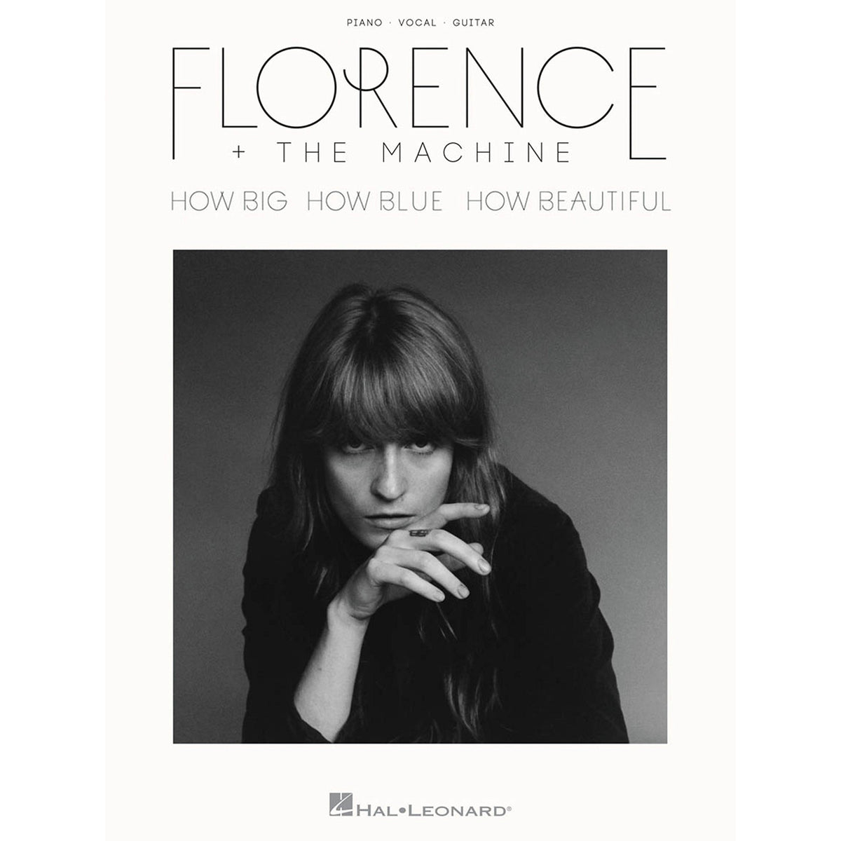 Florence + the Machine - How Big, How Blue, How Beautiful - Piano, Vocal and Guitar Chords