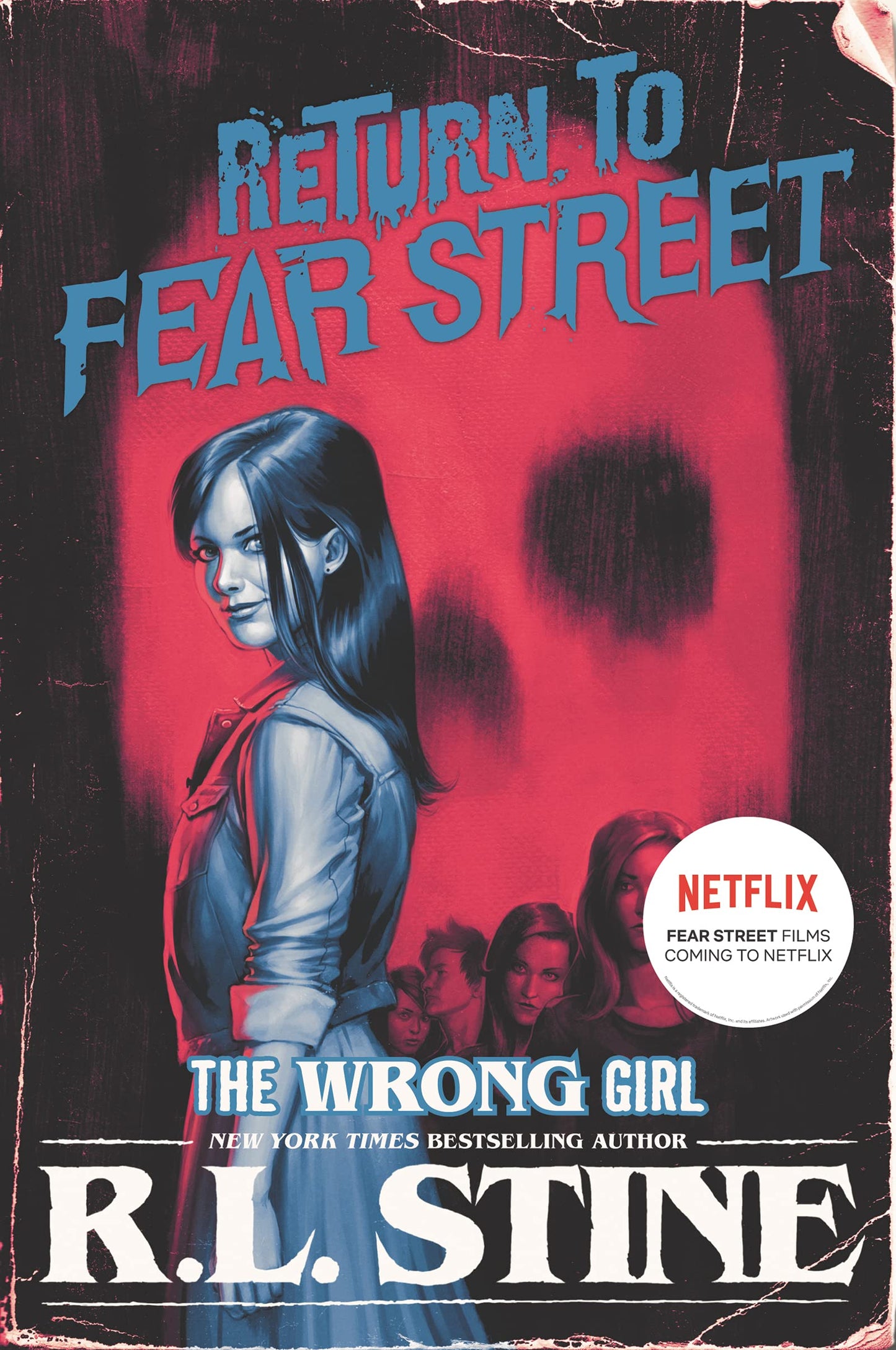 The Wrong Girl (Return to Fear Street, 2)