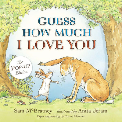 Guess How Much I Love You: Pop-Up (Interactive 3D Pop-Up)