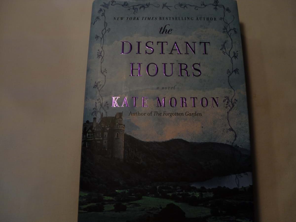 The Distant Hours: A Novel