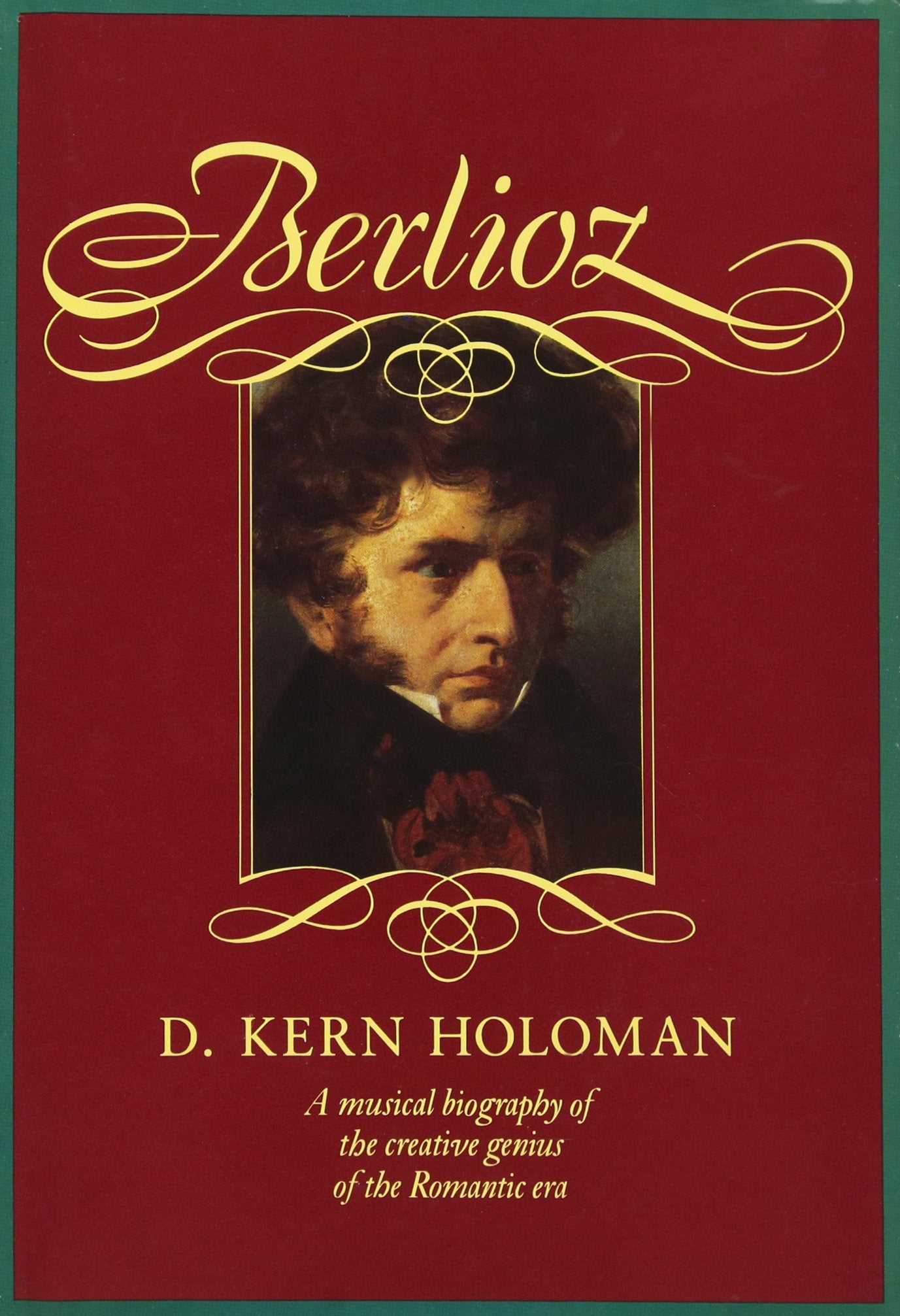 Berlioz by Holoman, D. Kern