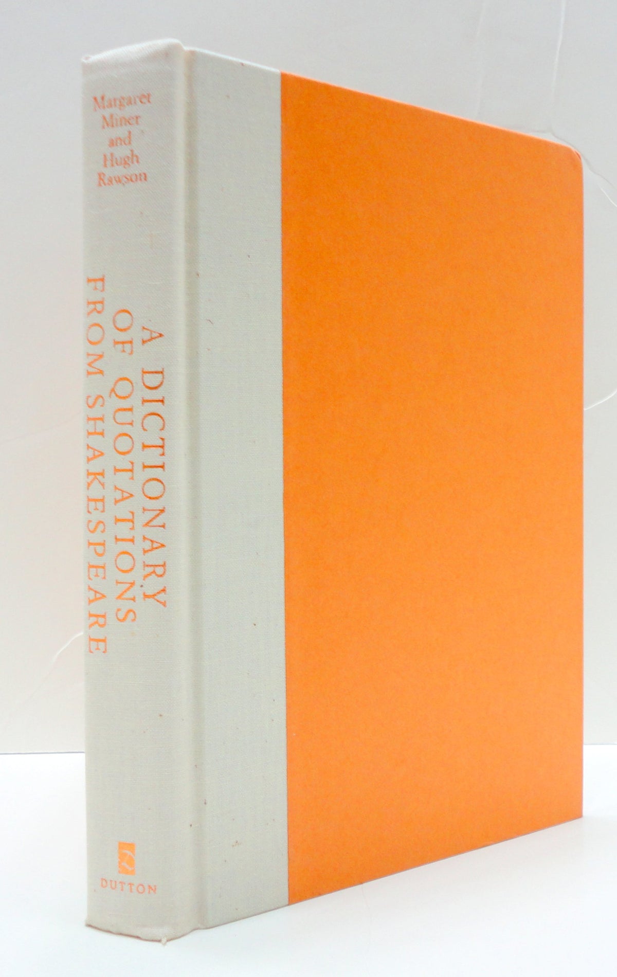A Dictionary of Quotations from Shakespeare: A Topical Guide to Over 3,000 Great Passages from the Plays, Sonnets, and Narrative Poems