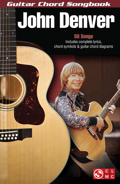 John Denver - Guitar Chord Songbook 50 Classic Hits with Lyrics & Chords Includes Take Me Home, Country Roads, Annies Song, Rocky Mountain High & ... Guitar Music Book (Guitar Chord Songbooks)