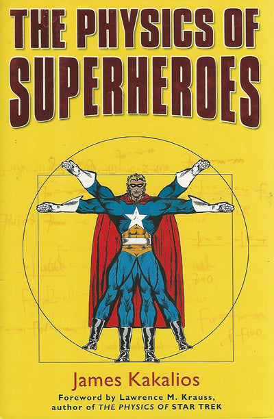 The Physics of Superheroes