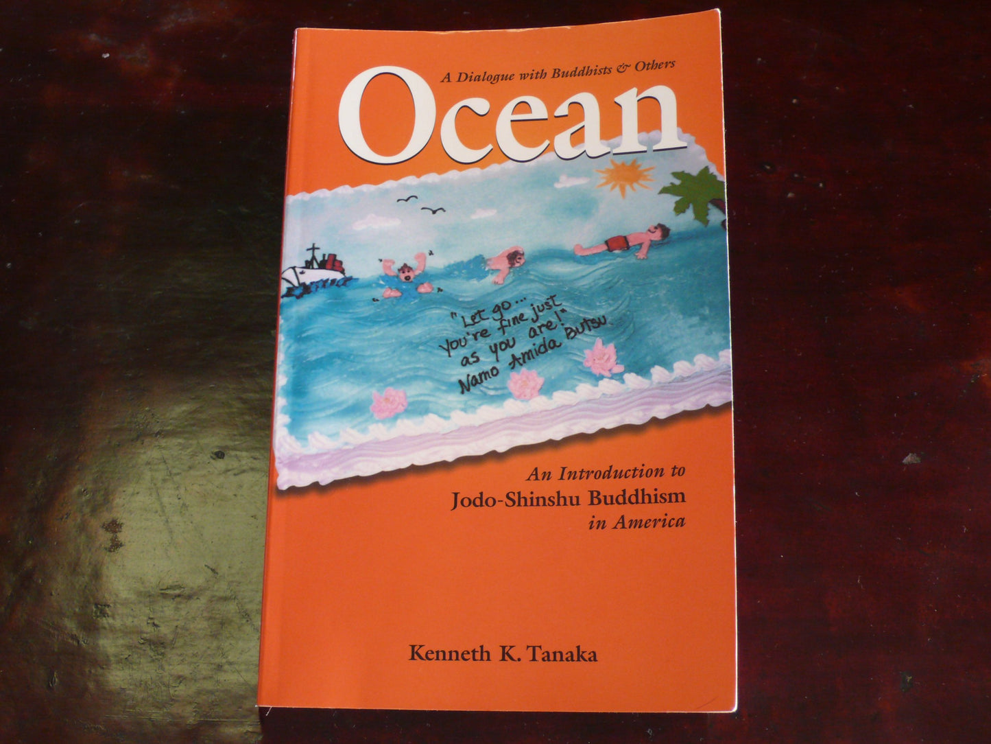 Ocean: An Introduction to Jodo-Shinshu Buddhism in America
