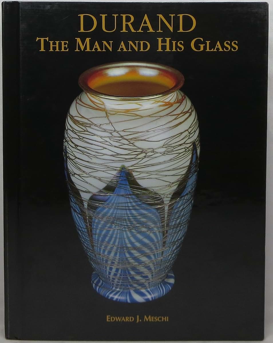 Durand: The Man and His Glass