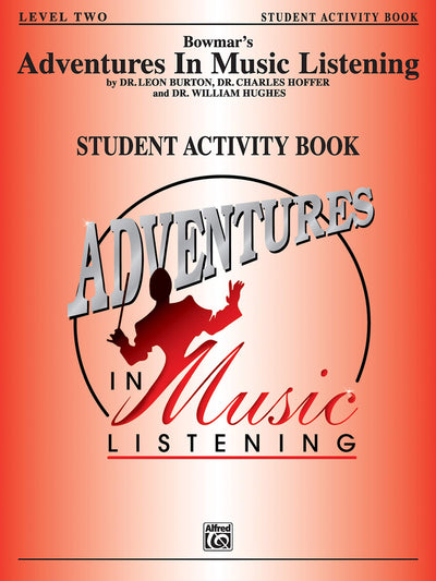 Bowmar's Adventures in Music Listening, Level 2: Student Activity Book