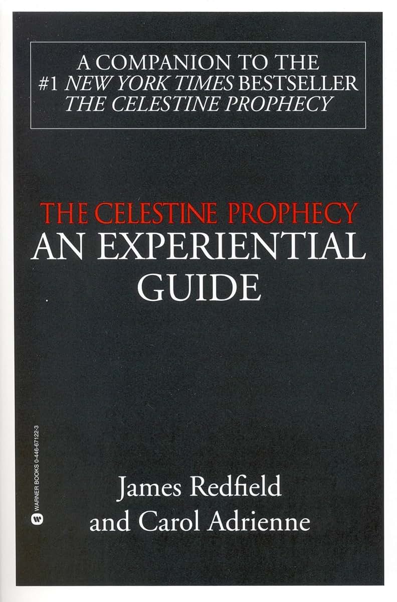 The Celestine Prophecy: An Experiential Guide by Redfield, J