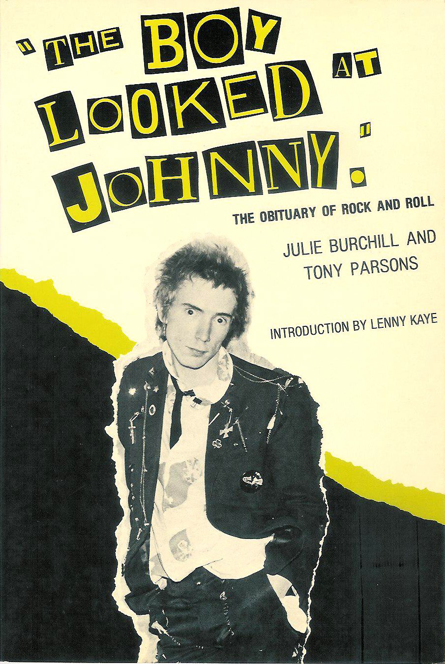 The Boy Looked at Johnny: The Obituary of Rock and Roll by J