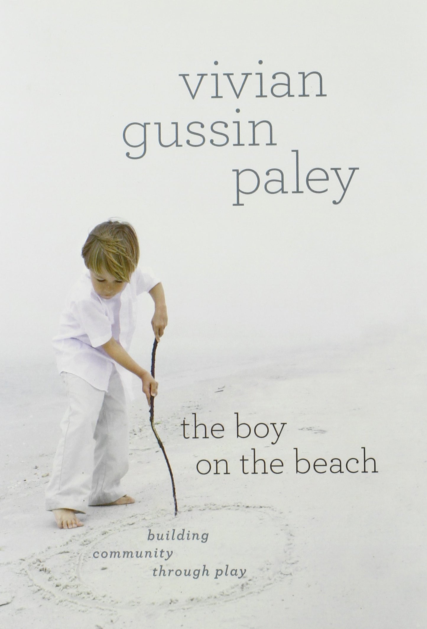 The Boy on the Beach: Building Community through Play