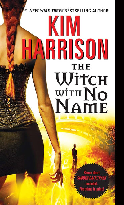 The Witch with No Name: A Witchy Urban Fantasy with a Twist of Mystery, Perfect for Fall Spooky Season 2024, Follow Rachel Morgan on Her Perilous Journey to Save the World (Hollows, 13)
