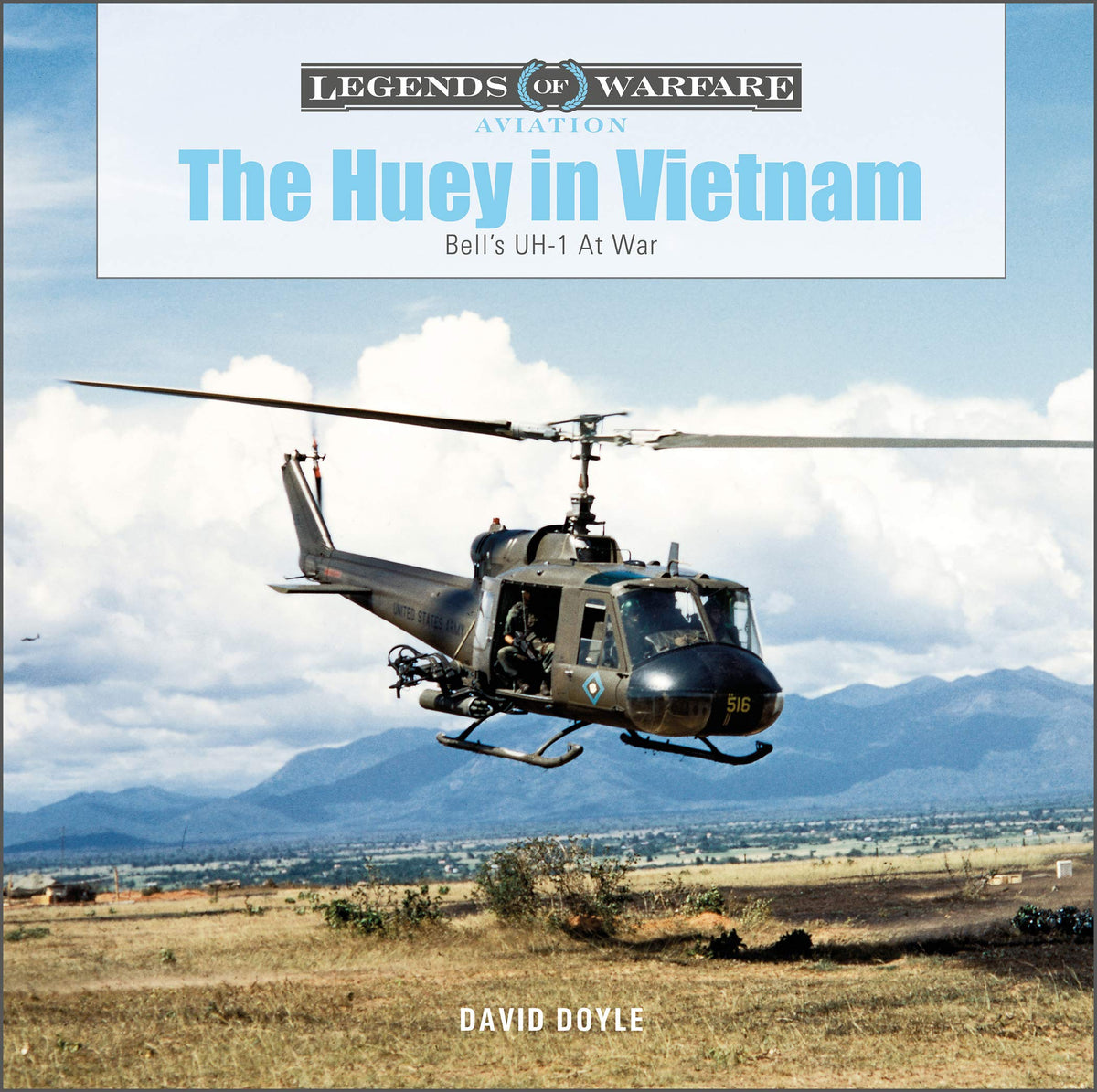 The Huey in Vietnam: Bells UH-1 at War (Legends of Warfare: Aviation, 45)
