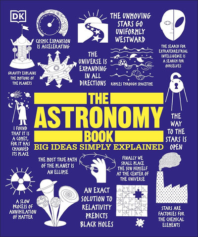 The Astronomy Book (DK Big Ideas) by DK