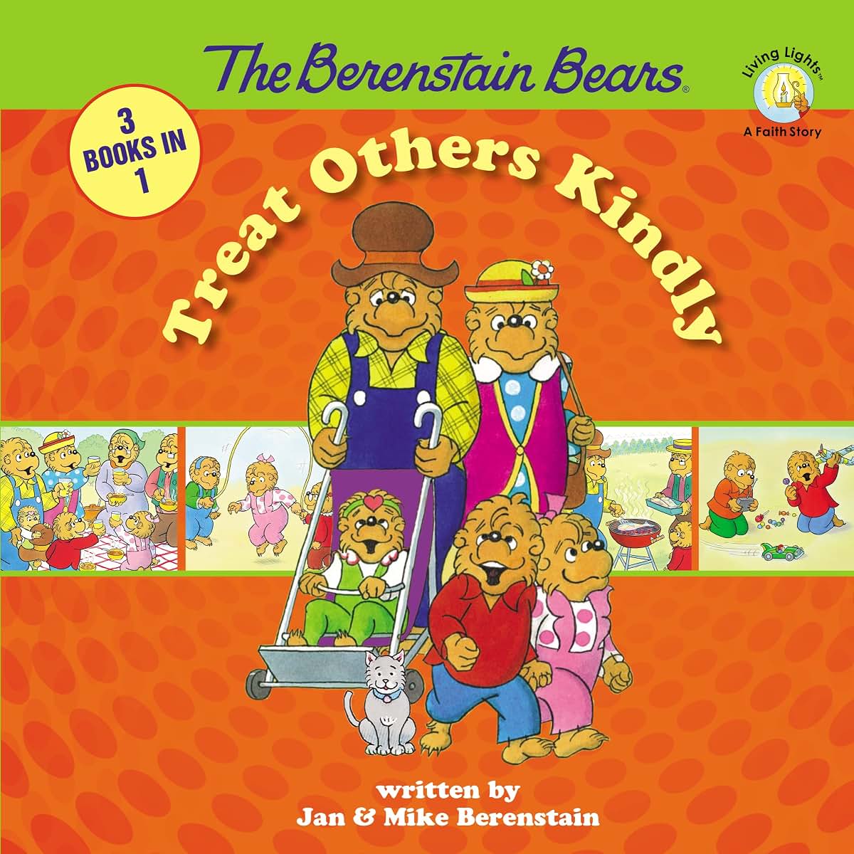 The Berenstain Bears Treat Others Kindly (Berenstain Bears/Living Lights: A Faith Story)